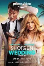 Watch Shotgun Wedding Zoechip