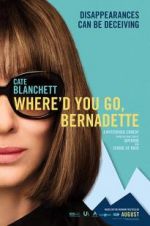 Watch Where'd You Go, Bernadette Zoechip