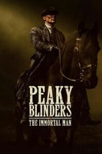 Watch Peaky Blinders: The Immortal Man Zoechip