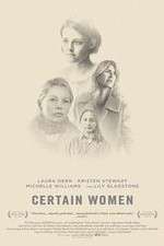 Watch Certain Women Zoechip