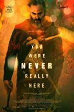 Watch You Were Never Really Here Zoechip
