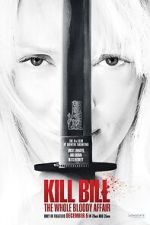 Watch Kill Bill: The Whole Bloody Affair Zoechip