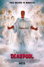 Watch Once Upon a Deadpool Zoechip