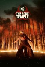 Watch 28 Years Later: The Bone Temple Zoechip