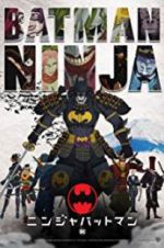 Watch Batman Ninja Zoechip