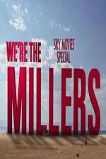 Watch We're The Millers Sky Movie Special Zoechip