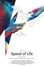 Watch Speed of Life Zoechip
