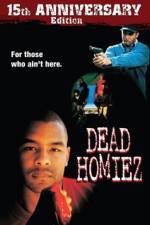 Watch Dead Homiez Zoechip