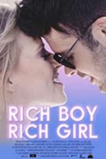 Watch Rich Boy, Rich Girl Zoechip