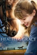 Watch Healed by Grace 2 Zoechip