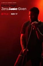 Watch Kevin Hart: Zero F**ks Given Zoechip