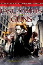 Watch Fast Zombies with Guns Zoechip