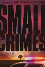 Watch Small Crimes Zoechip