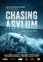 Watch Chasing Asylum Zoechip
