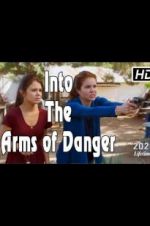 Watch Into the Arms of Danger Zoechip