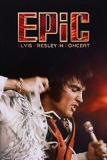 Watch EPiC: Elvis Presley in Concert Zoechip