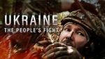 Watch Ukraine: The People\'s Fight Zoechip