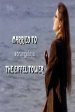 Watch Married to the Eiffel Tower Zoechip