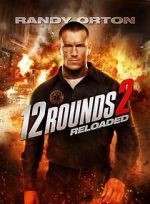 Watch 12 Rounds 2: Reloaded Zoechip