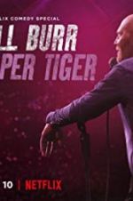 Watch Bill Burr: Paper Tiger Zoechip