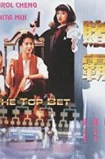 Watch The Top Bet Zoechip