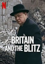 Watch Britain and the Blitz Zoechip