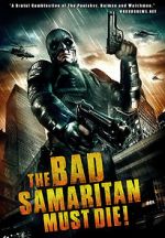 Watch The Bad Samaritan Must Die! Zoechip