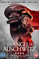 Watch The Angel of Auschwitz Zoechip