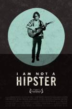 Watch I Am Not a Hipster Zoechip