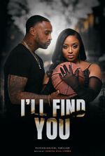 Watch I’ll Find You Zoechip