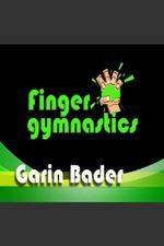 Watch Garin Bader ? Finger Gymnastics Super Hand Conditioning Zoechip