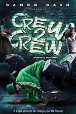 Watch Crew 2 Crew Zoechip