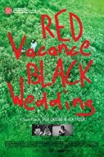 Watch Red Vacance Black Wedding Zoechip
