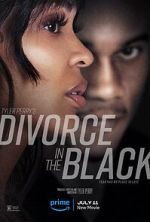 Watch Tyler Perry's Divorce in the Black Zoechip
