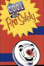 Watch Be Cool About Fire Safety Zoechip