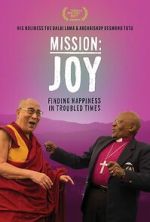 Watch Mission: Joy - Finding Happiness in Troubled Times Zoechip