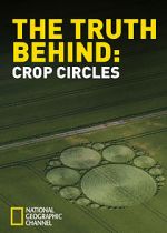 Watch The Truth Behind Crop Circles Zoechip
