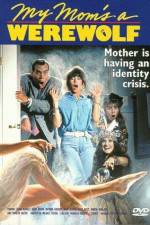 Watch My Mom's a Werewolf Zoechip