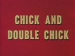 Watch Chick and Double Chick Zoechip
