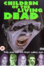 Watch Children of the Living Dead Zoechip