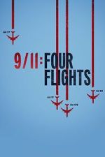 Watch 9/11: Four Flights Zoechip