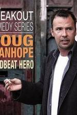 Watch Doug Stanhope: Deadbeat Hero Zoechip
