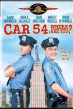 Watch Car 54 Where Are You Zoechip