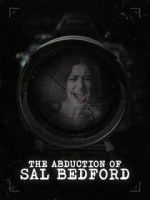 Watch Abduction of Sal Bedford Zoechip