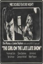 Watch The Girl on the Late, Late Show Zoechip