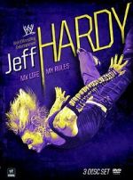 Watch Jeff Hardy: My Life, My Rules Zoechip
