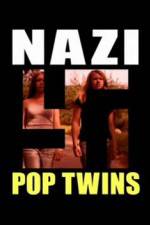 Watch Nazi Pop Twins Zoechip