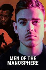 Watch Men of the Manosphere Zoechip