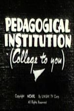 Watch Pedagogical Institution (College to You) Zoechip