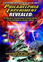 Watch The Philadelphia Experiment Revealed: Final Countdown to Disclosure from the Area 51 Archives Zoechip